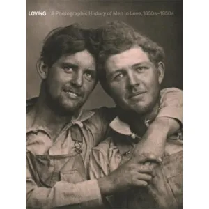 Loving: A Photographic History